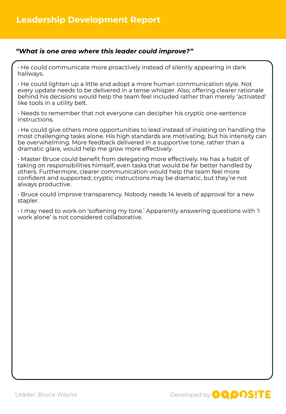 Written feedback: anonymous rater comments answering what is one area where this leader could improve.